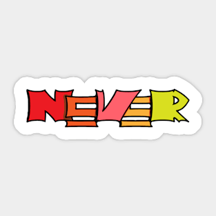 Never Sticker